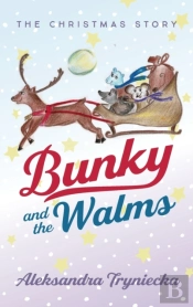 Bunky And The Walms