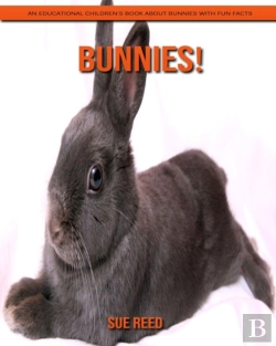 Bertrand.pt - Bunnies! An Educational Children'S Book About Bunnies With Fun Facts