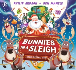 Bertrand.pt - Bunnies In A Sleigh: A Crazy Christmas Story!