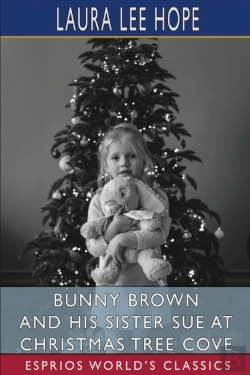 Bertrand.pt - Bunny Brown And His Sister Sue At Christmas Tree Cove (Esprios Classics)