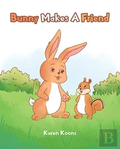 Bunny Makes A Friend