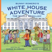 Bunny Romero'S White House Adventure