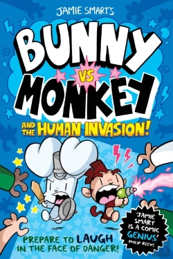 Bertrand.pt - Bunny Vs Monkey And The Human Invasion (A Phoenix Comic Book, From The Multi-Million-Selling Creative Genius Jamie Smart)