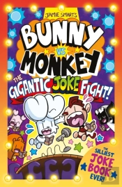 Bunny Vs Monkey: The Gigantic Joke Fight (A Phoenix Comic Book, From The Multi-Million-Selling Creative Genius Jamie Smart)