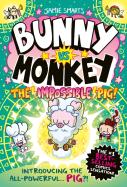 Bunny Vs Monkey: The Impossible Pig (A Phoenix Comic Book, From The Multi-Million-Selling Creative Genius Jamie Smart)