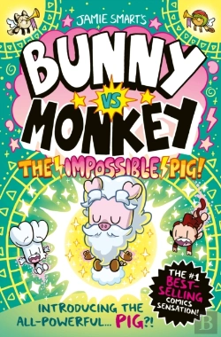 Bertrand.pt - Bunny Vs Monkey: The Impossible Pig (A Phoenix Comic Book, From The Multi-Million-Selling Creative Genius Jamie Smart)
