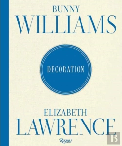 Bertrand.pt - Bunny Williams And Elizabeth Lawrence: Decoration