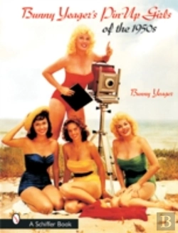 Bertrand.pt - Bunny Yeagerâ€™S Pin-Up Girls Of The 1950s
