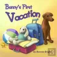 Bunny'S First Vacation
