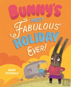 Bertrand.pt - Bunny'S Most Fabulous Holiday Ever!