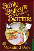 Bunty Bailey'S Adventures In Berrima