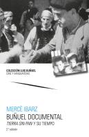 Buñuel Documental Tierra Sin Pan Y Su Tiempo