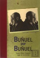 Buñuel Por Buñuel