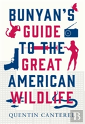Bunyan'S Guide To The Great American Wildlife