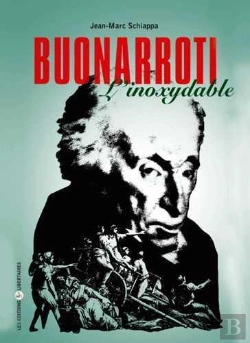 Bertrand.pt - Buonarroti (1761-1837) ; L'Inoxydable