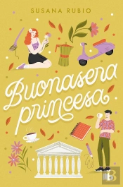 Buonasera Princesa (En Roma 3)