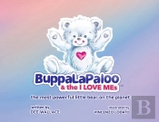 Buppalapaloo   The I Love Mes: The Most