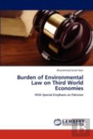 Burden Of Environmental Law On Third World Economies