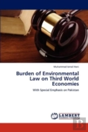 Burden Of Environmental Law On Third World Economies