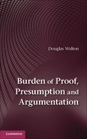 Burden Of Proof, Presumption And Argumentation