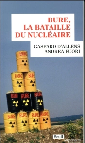 Bure, La Bataille Du Nucléaire