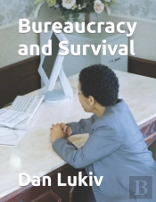 Bureaucracy And Survival