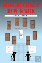 Bureaucracy Run Amok