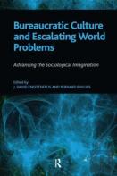 Bureaucratic Culture And Escalating World Problems