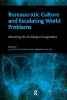 Bureaucratic Culture And Escalating World Problems