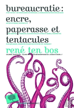 Bertrand.pt - Bureaucratie ; Encre, Paperasse Et Tentacules