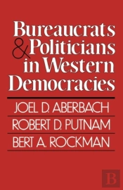Bureaucrats And Politicians In Western Democracies