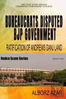 Bureaucrats Disputed Bjp Government Ratification Of Andrews Ganj Land Scam
