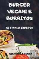 Burger Vegani E Burritos