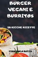 Burger Vegani E Burritos