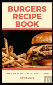 Burgers Recipe Book