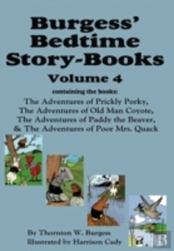 Bertrand.pt - Burgess' Bedtime Story-Books, Vol. 4: Th