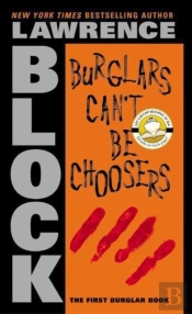 Burglars Can'T Be Choosers