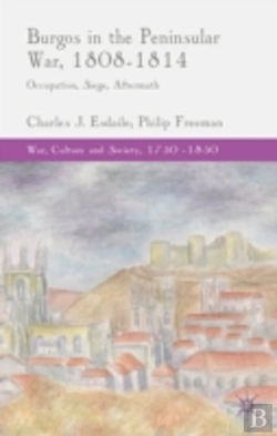 Bertrand.pt - Burgos In The Peninsular War, 1808-1814