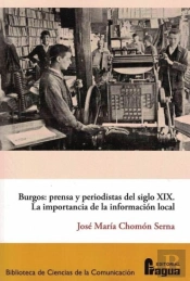 Burgos: Prensa Y Periodistas Del Siglo Xix.