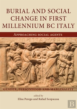 Bertrand.pt - Burial And Social Change In First Millennium Bc Italy