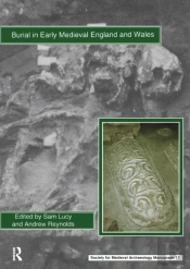Burial In Early Medieval England And Wales