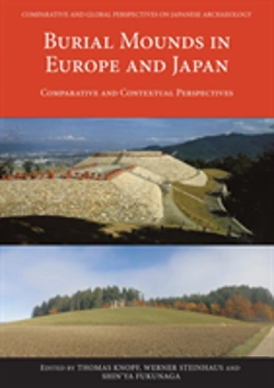 Bertrand.pt - Burial Mounds In Europe And Japan