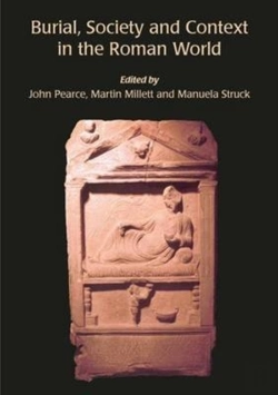 Bertrand.pt - Burial, Society And Context In The Roman World