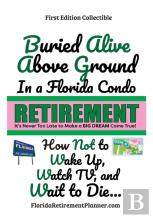 Buried Alive Above Ground In A Florida Condo - How Not To Wake Up, Watch Tv And Wait To Die