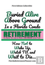 Buried Alive In A Florida Condo