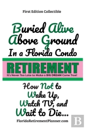 Buried Alive In A Florida Condo