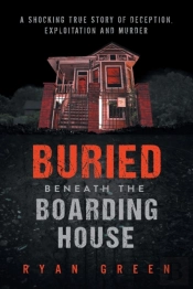 Buried Beneath The Boarding House