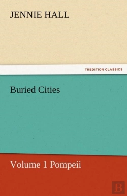 Bertrand.pt - Buried Cities, Volume 1 Pompeii