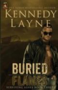 Buried Flames