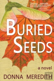 Buried Seeds: A Novel